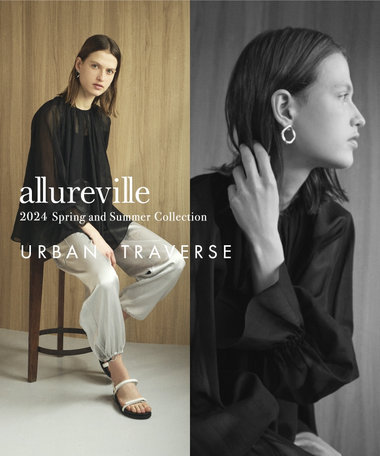 allureville 2024 SPRING ＆ SUMMER COLLECTION
