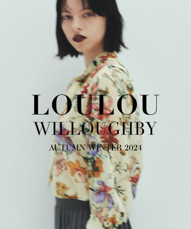 LOULOU WILLOUGHBY 2024 AUTUMN & WINTER COLLECTION