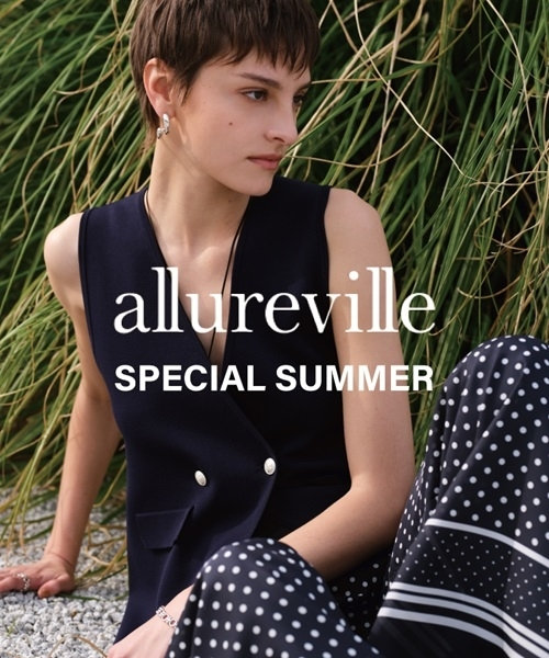 allureville】SPECIAL SUMMER|allureville OFFICIAL SITE