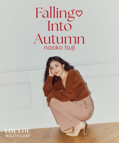 Naoko Tsuji - Falling Into Autumn -【LOULOU WILLOUGHBY】