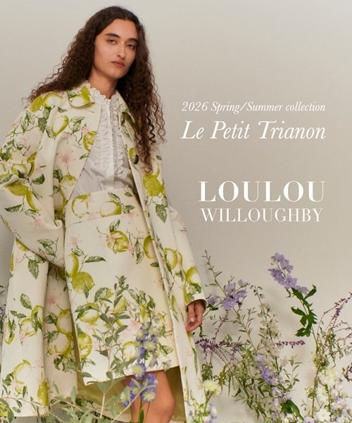 LOULOU WILLOUGHBY】2026 SPRING & SUMMER COLLECTION|allureville