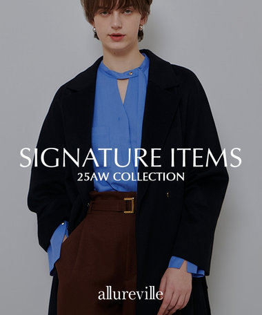 SIGNATURE ITEMS【allureville】