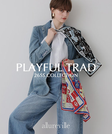 PLAYFUL TRAD【allureville】