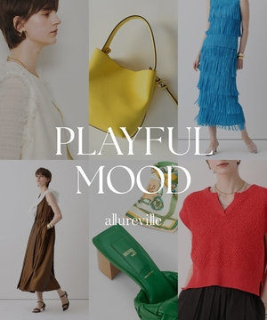 【allureville】PLAYFUL MOOD