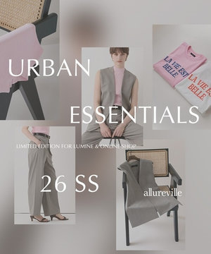 【allureville】URBAN ESSENTIALS