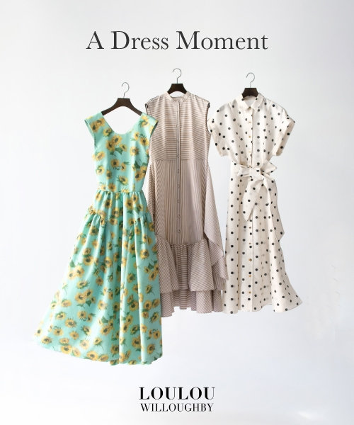 【LOULOU WILLOUGHBY】A Dress Moment