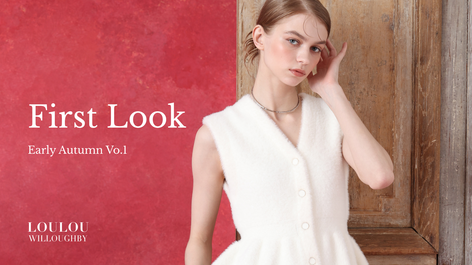LOULOU WILLOUGHBY】First Look -Early Autumn Vo.1-|allureville